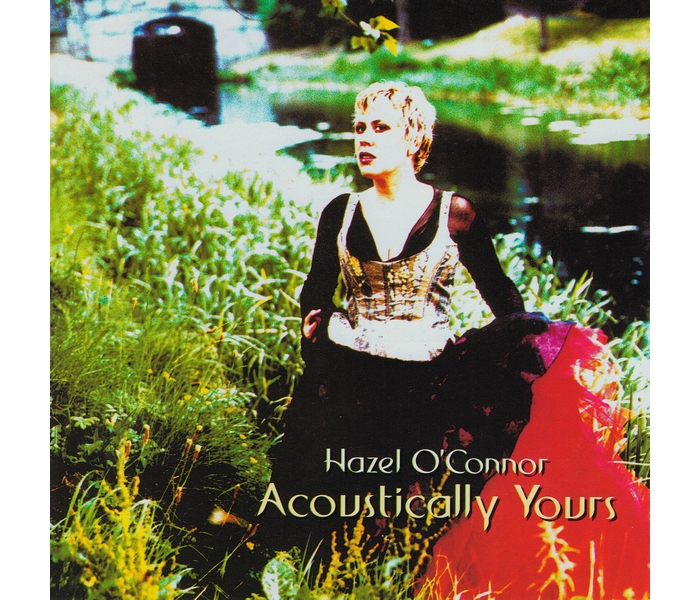 Hazel O'Connor - Acoustically Yours - Front Cover