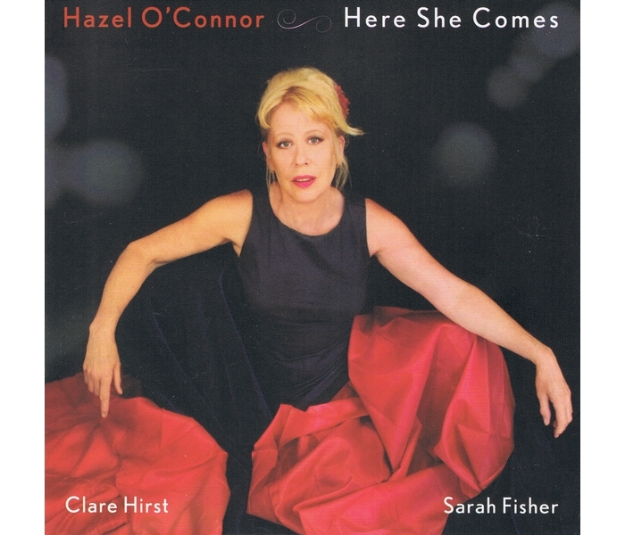 Hazel O'Connor - Here She Comes - Front Cover
