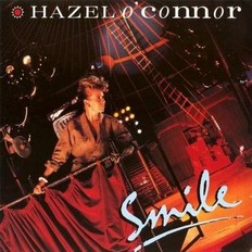 Hazel O'Connor - Smile Expanded 2008