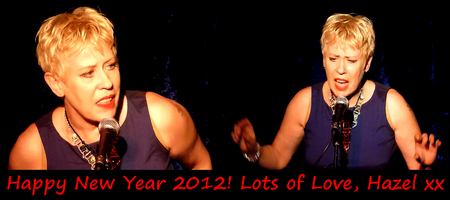 Best wishes for 2012 with love from Hazel